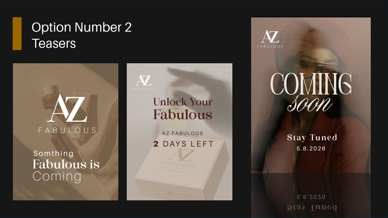 AZ Fabulous dark teasers